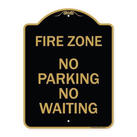 Signmission Fire Zone No Parking No Waiting, Black & Gold Aluminum Architectural Sign, 18" x 24", BG-1824-23970 A-DES-BG-1824-23970
